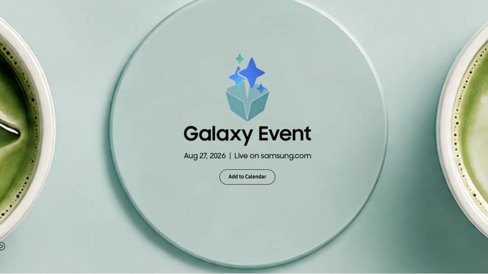 Samsung Galaxy Unpacked August 2026: Live updates from the launch of the next S26