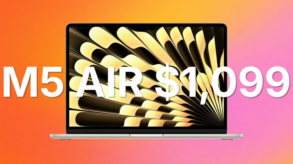 Apple's M5 MacBook Air plunges to $1,099, plus save $200 on upgraded models