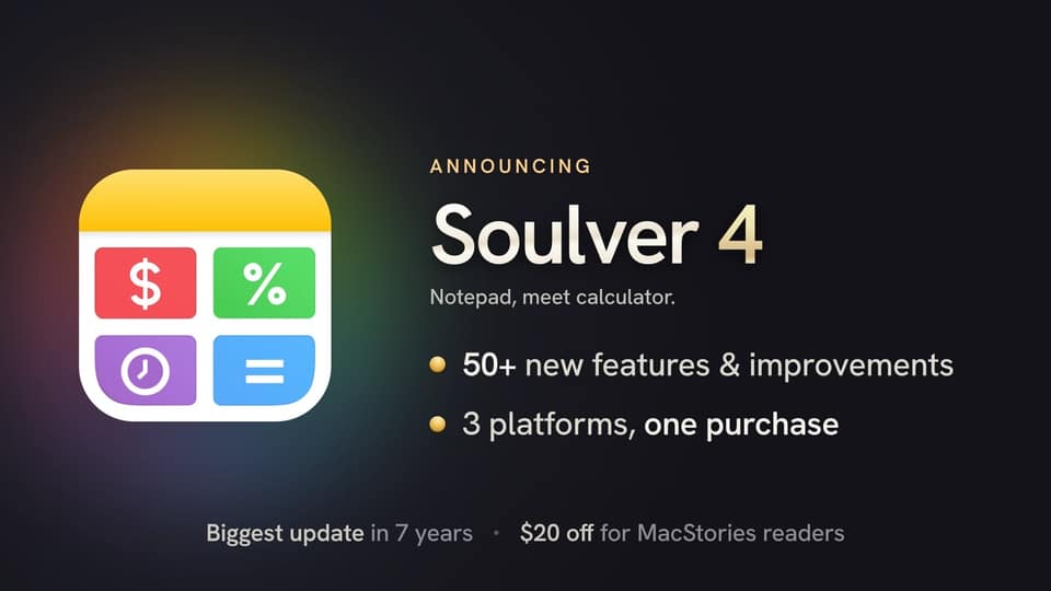 Soulver 4: The Notepad Calculator for Mac, iPad, and iPhone — Biggest Update in 7 Years [Sponsor]