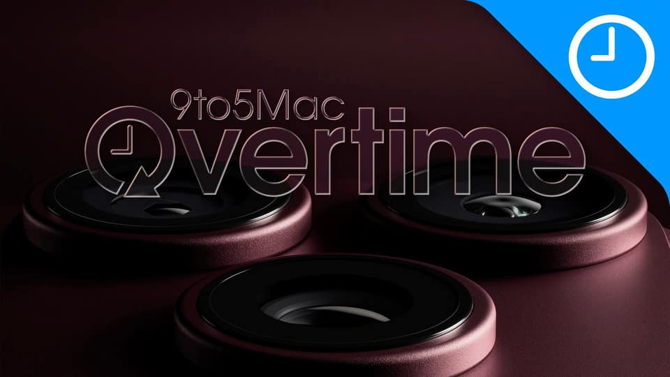 9to5Mac Overtime 084: iPhone 18 Pro – a fantastic pro camera experience