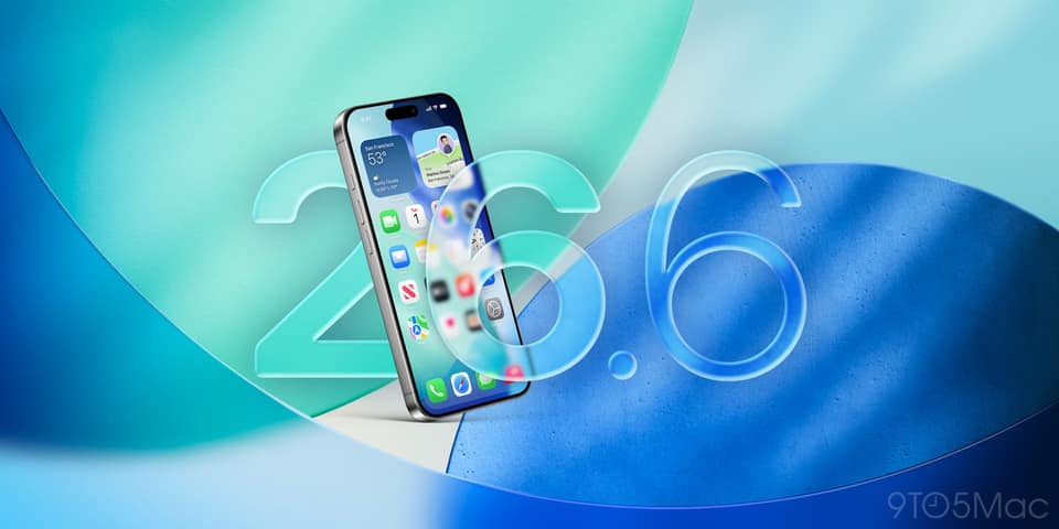 Apple releases iOS 26.6.2 for iPhone, here’s what’s new