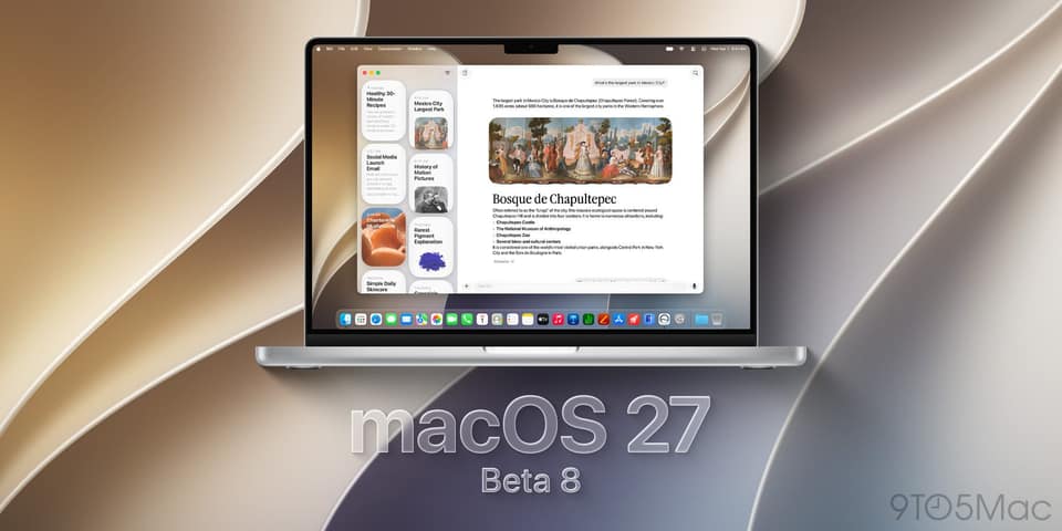 macOS 27 developer beta 8 now available, here’s what’s coming