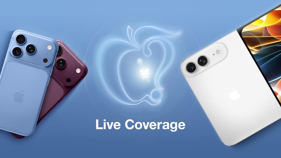 Apple Event Live Blog: iPhone Duo, iPhone 18 Pro, and More Expected