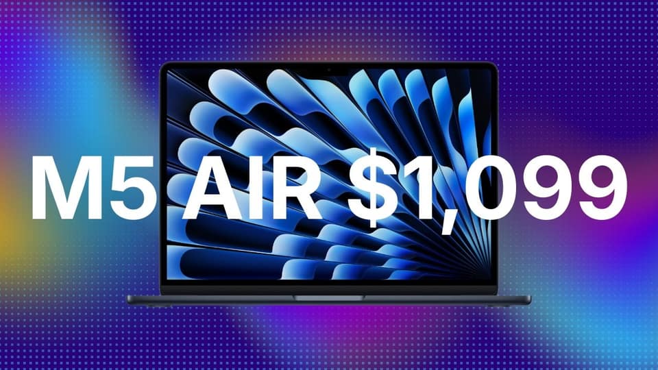 Apple's M5 MacBook Air is $200 off, with prices from $1,099